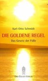 Die Goldene Regel Die Goldene Regel