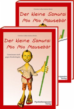 Der kleine Samurai Mio Mio Mausebär - Gemeinsam stark gegen Kinderängste, 2 Bde. - Becker, Andreas; Lüdke, Christian