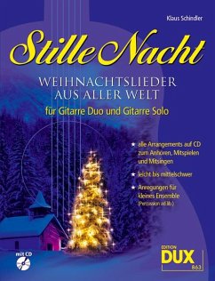 Stille Nacht - Weihnachtslieder aus aller Welt - Schindler, Klaus