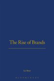 The Rise of Brands The Rise of Brands