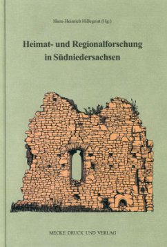 Heimat- und Regionalforschung in Südniedersachsen Heimat- und Regionalforschung in Südniedersachsen