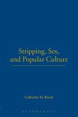 Stripping, Sex, and Popular Culture