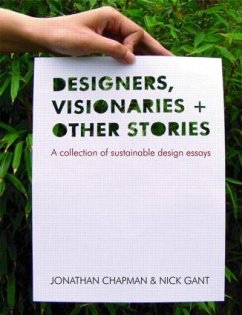 Designers Visionaries and Other Stories - Chapman, Jonathan; Gant, Nick
