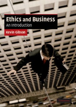 Ethics and Business - Gibson, Kevin