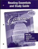 United States Government: Democracy in Action, Reading Essentials and Note Taking Guide