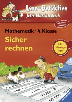 Sicher rechnen, Mathematik 4. Klasse / Lern-Detektive - Lernspiel