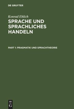 Sprache und sprachliches Handeln - Ehlich, Konrad