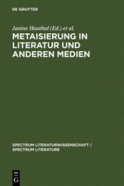 Metaisierung in Literatur und anderen Medien - Hauthal, Janine / Nadj, Julijana / Nünning, Ansgar / Peters, Henning (Hgg.)