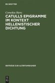 Catulls Epigramme im Kontext hellenistischer Dichtung