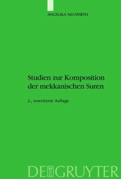 Studien zur Komposition der mekkanischen Suren - Neuwirth, Angelika