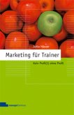 Marketing für Trainer Marketing für Trainer