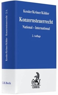 Konzernsteuerrecht - Kessler, Wolfgang / Kröner, Michael / Köhler, Stefan (Hrsg.)