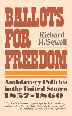 Ballots for Freedom - Sewell, Richard H.