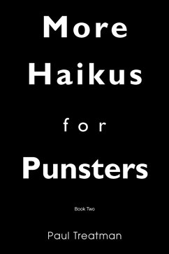 MORE HAIKUS FOR PUNSTERS - Treatman, Paul