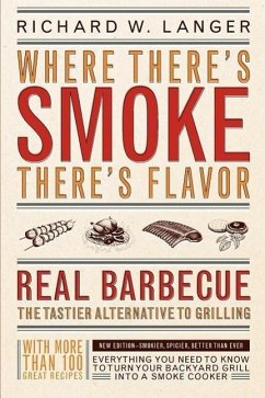 Where There's Smoke There's Flavor - Langer, Richard W