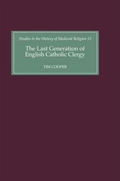 The Last Generation of English Catholic Clergy - Cooper, Tim