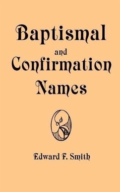 Baptismal and Confirmation Names - Smith, Edward F