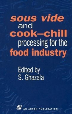 Sous Vide and Cook-Chill Processing for the Food Industry - Ghazala, Sue