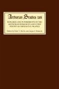 Rewards and Punishments in the Arthurian Romances and Lyric Poetry of Medieval France - Davies, Peter V. / Kennedy, Angus J. (eds.)