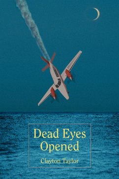 Dead Eyes Opened - Taylor, Clayton