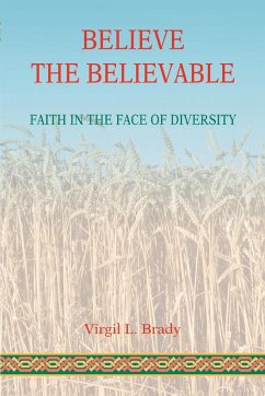 Believe The Believable - Brady, Virgil L