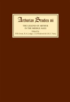 Legend of Arthur in the Middle Ages Studies Presented to A H Diverres - Grout, P B / Lodge, R A / E K C Varty, C E Pickford (eds.)