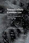 Towards a Truly Common Law
