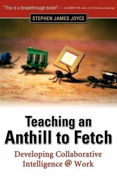 Teaching an Anthill to Fetch - Joyce, Stephen James