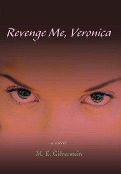 Revenge Me, Veronica - Gilverstein, M E