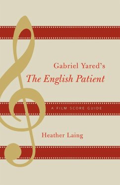 Gabriel Yared's The English Patient - Laing, Heather