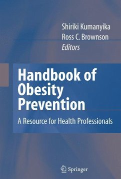 Handbook of Obesity Prevention - Kumanyika, Shiriki / Brownson, Ross (eds.)