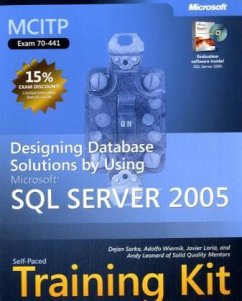 Designing Database Solutions by Using Microsoft SQL Server 2005, w. CD-ROM