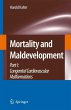 Mortality and Maldevelopment - Bild 1