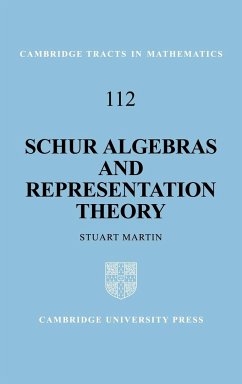 Schur Algebras and Representation Theory - Martin, Stuart; Stuart, Martin