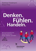 Denken. Fühlen. Handeln. - Friedmann, Dietmar / Fritz, Klaus