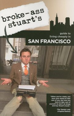 Broke-Ass Stuart's Guide to Living Cheaply in San Francisco - Broke-Ass Stuart