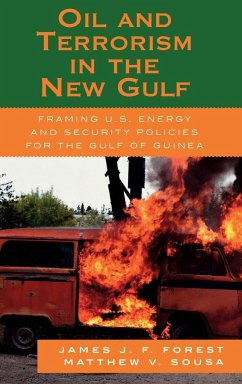 Oil and Terrorism in the New Gulf - Forest, James J. F.; Sousa, Matthew V.