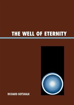 The Well of Eternity - Gotshalk, Richard