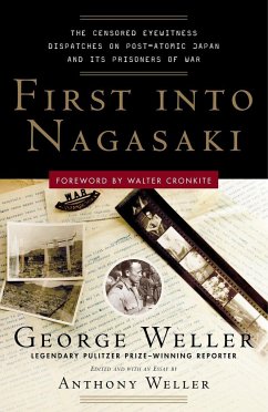First Into Nagasaki - Weller, George