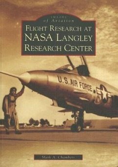 Flight Research at NASA Langley Research Center - Chambers, Mark A.