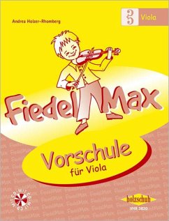 Fiedel-Max für Viola - Vorschule - Holzer-Rhomberg, Andrea