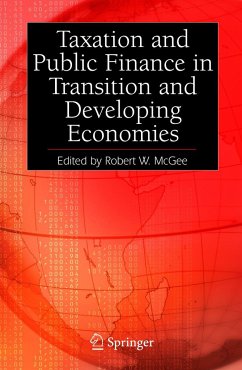 Taxation and Public Finance in Transition and Developing Economies - McGee, Robert W. (ed.)