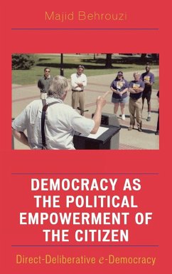 Democracy as the Political Empowerment of the Citizen - Behrouzi, Majid