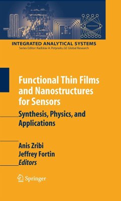 Functional Thin Films and Nanostructures for Sensors - Zribi, Anis / Fortin, Jeffrey (ed.)