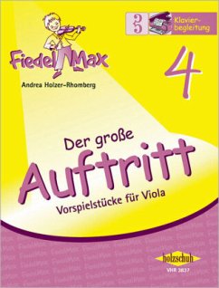 Der große Auftritt 4 Viola - Klavierbegleitung - Holzer-Rhomberg, Andrea