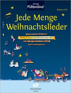 Jede Menge Weihnachtslieder - Ertl, Barbara