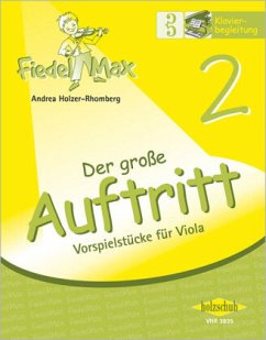 Der große Auftritt 2 Viola - Klavierbegleitung; . - Holzer-Rhomberg, Andrea