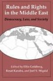 Rules and Rights in the Middle East: Democracy, Law, and Society