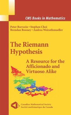 The Riemann Hypothesis - Borwein, Peter / Choi, Stephen / Rooney, Brendan / Weirathmueller, Andrea