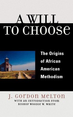 A Will to Choose - Melton, Gordon J.